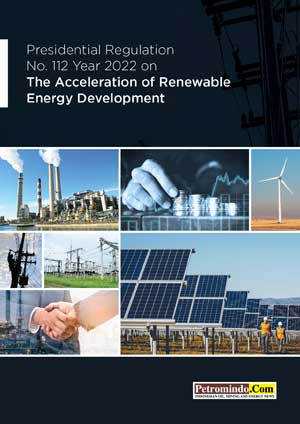 Presidential Regulation No. 112 Year 2022 on The Acceleration of Renewable Energy Development
